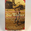 Sir Walter: Walter Hagen and the Invention of Professional Golf
