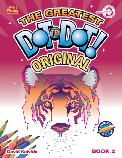 Greatest Dot-to-Dot Book in the World (Book 2) - Activity Book - Relaxing Puzzles