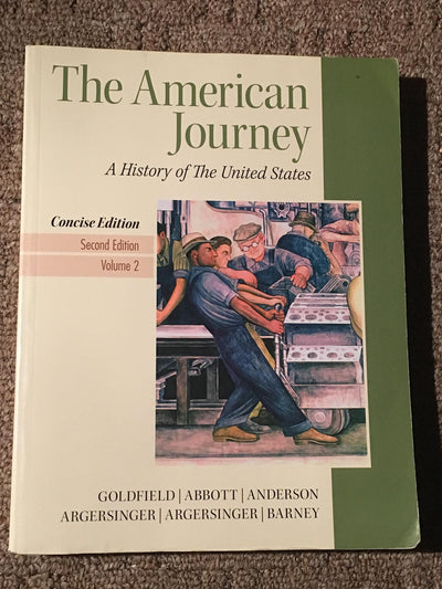 The American Journey: A History of the United States: 2