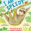 I Am Speedy: Confessions of a Turbocharged Sloth (Funny Animal Confessions)