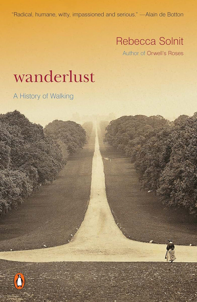 Wanderlust: A History of Walking