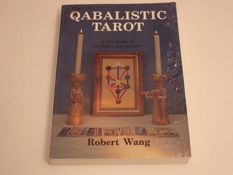 The Qabalistic Tarot: A Textbook of Mystical Philosophy