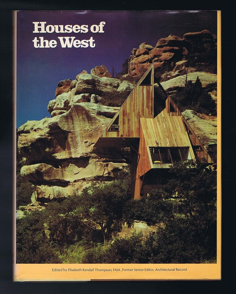 Houses of the West (An Architectural Record Book) by Elisabe