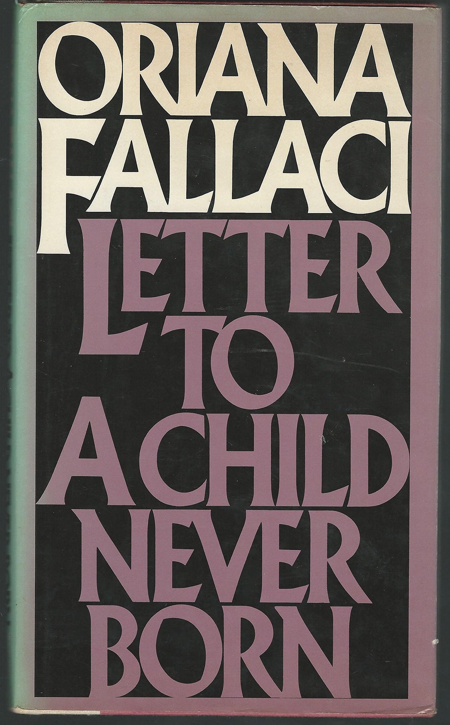Letter to a Child Never Born by Oriana Fallaci