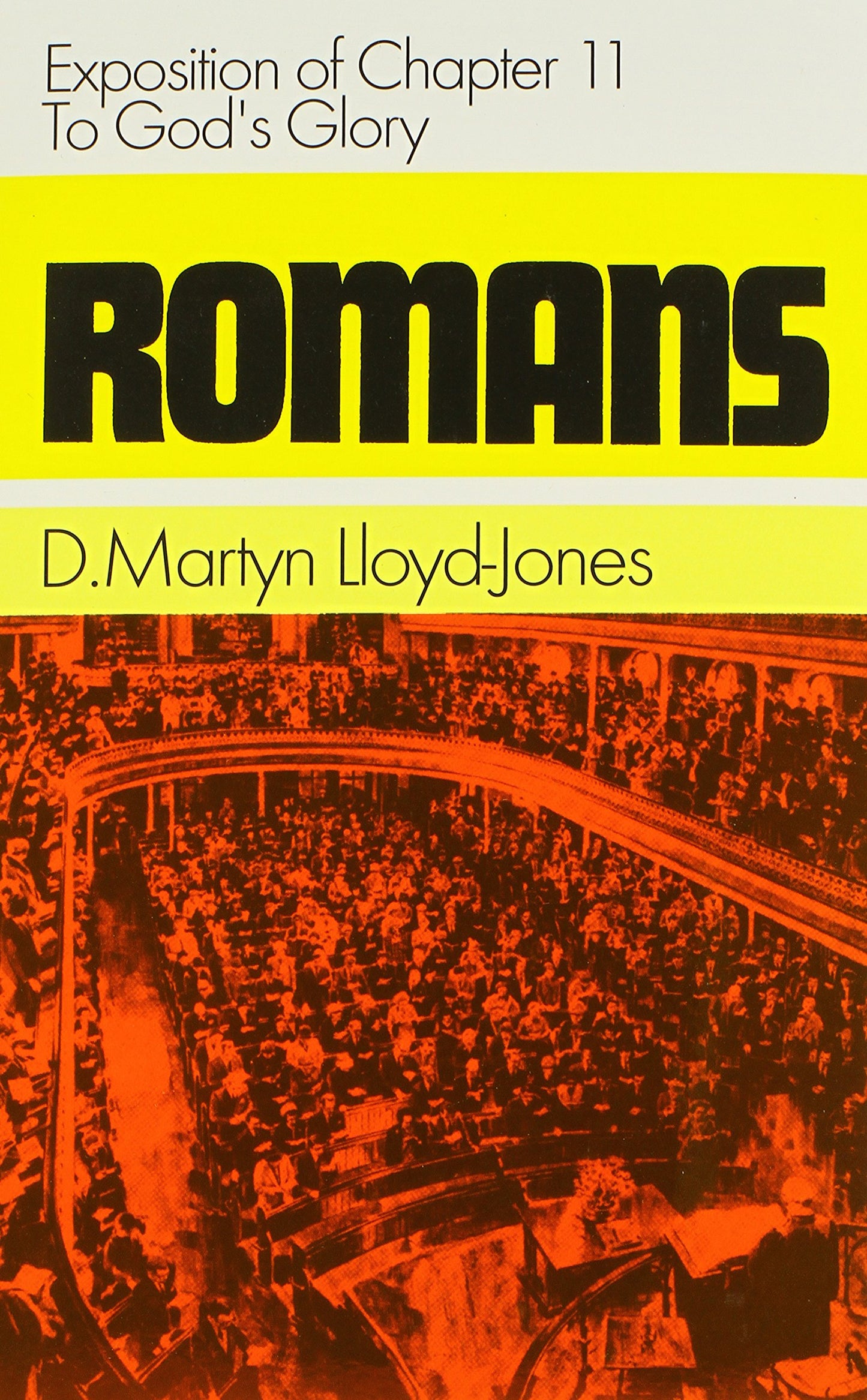 Romans 11: To God's Glory (Chapter 11)