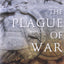 The Plague of War: Athens, Sparta, and the Struggle for Ancient Greece (Ancient Warfare and Civilization)