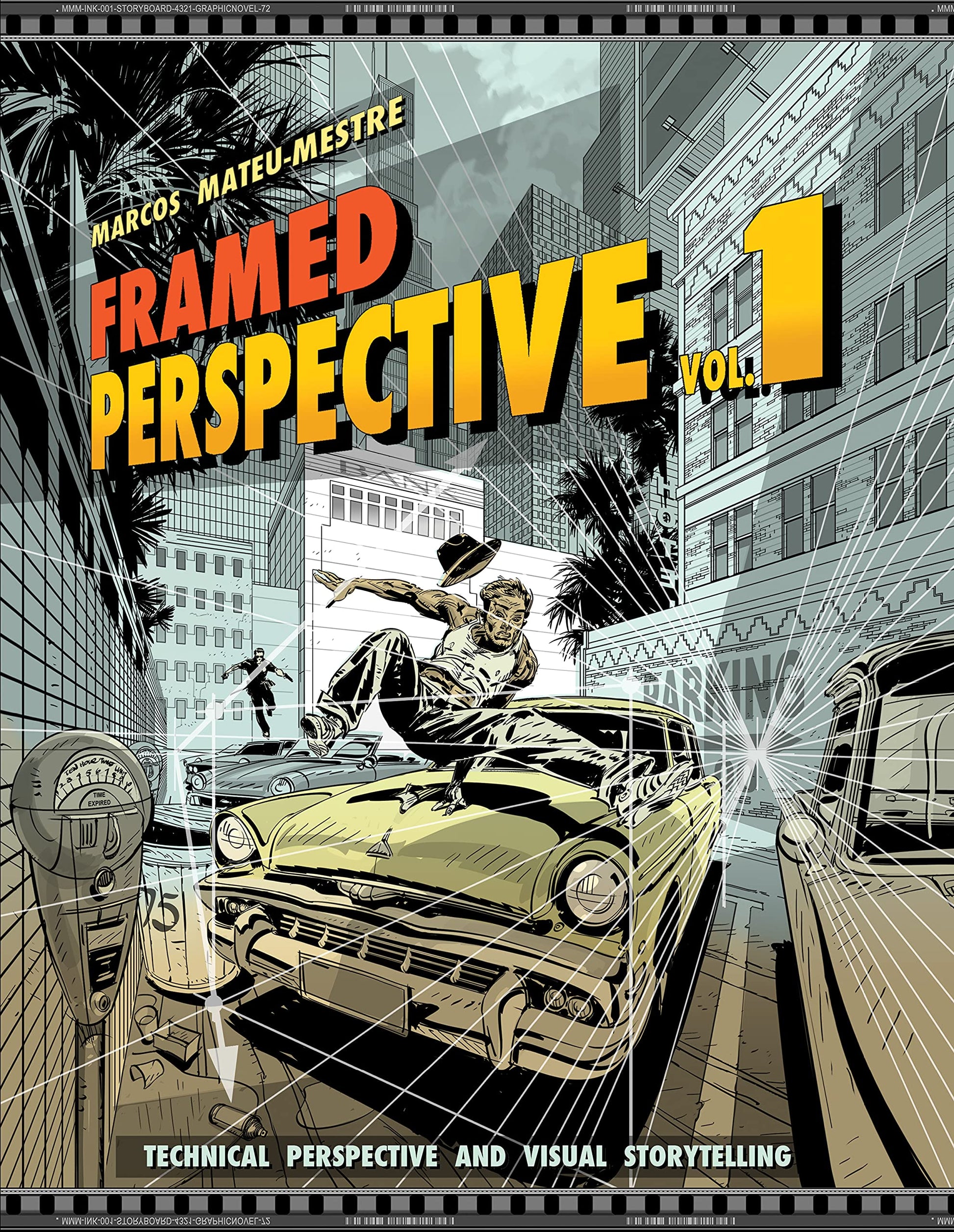 Framed Perspective Vol. 1: Technical Perspective and Visual Storytelling