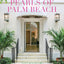 Holly Holden?s Pearls of Palm Beach: A secret peek into eight elegant, timeless and tailored houses