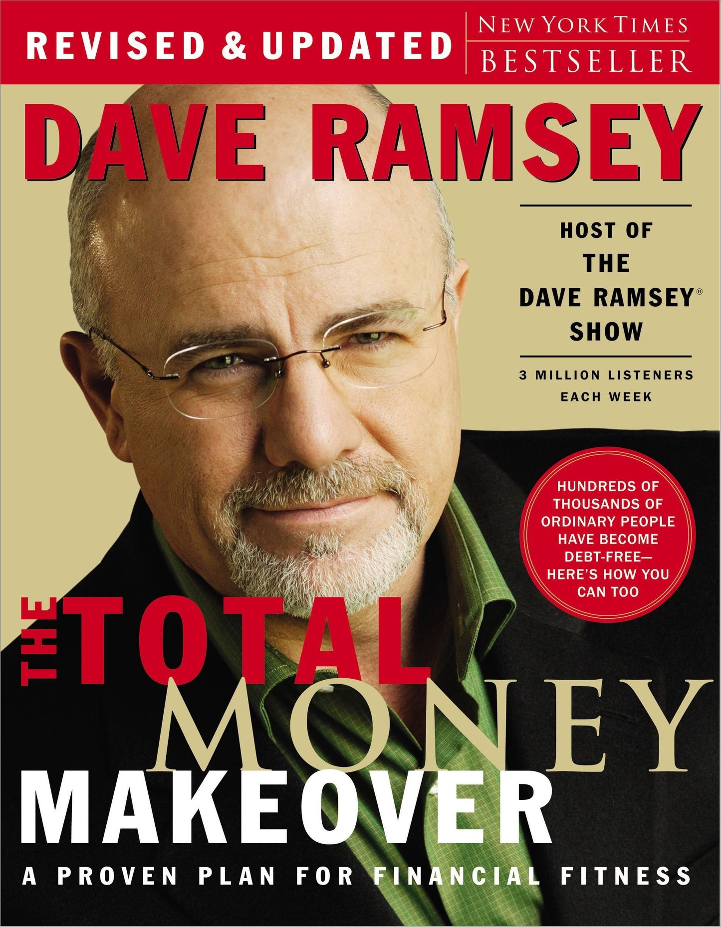 The Total Money Makeover: A Proven Plan for Financial Fitnes