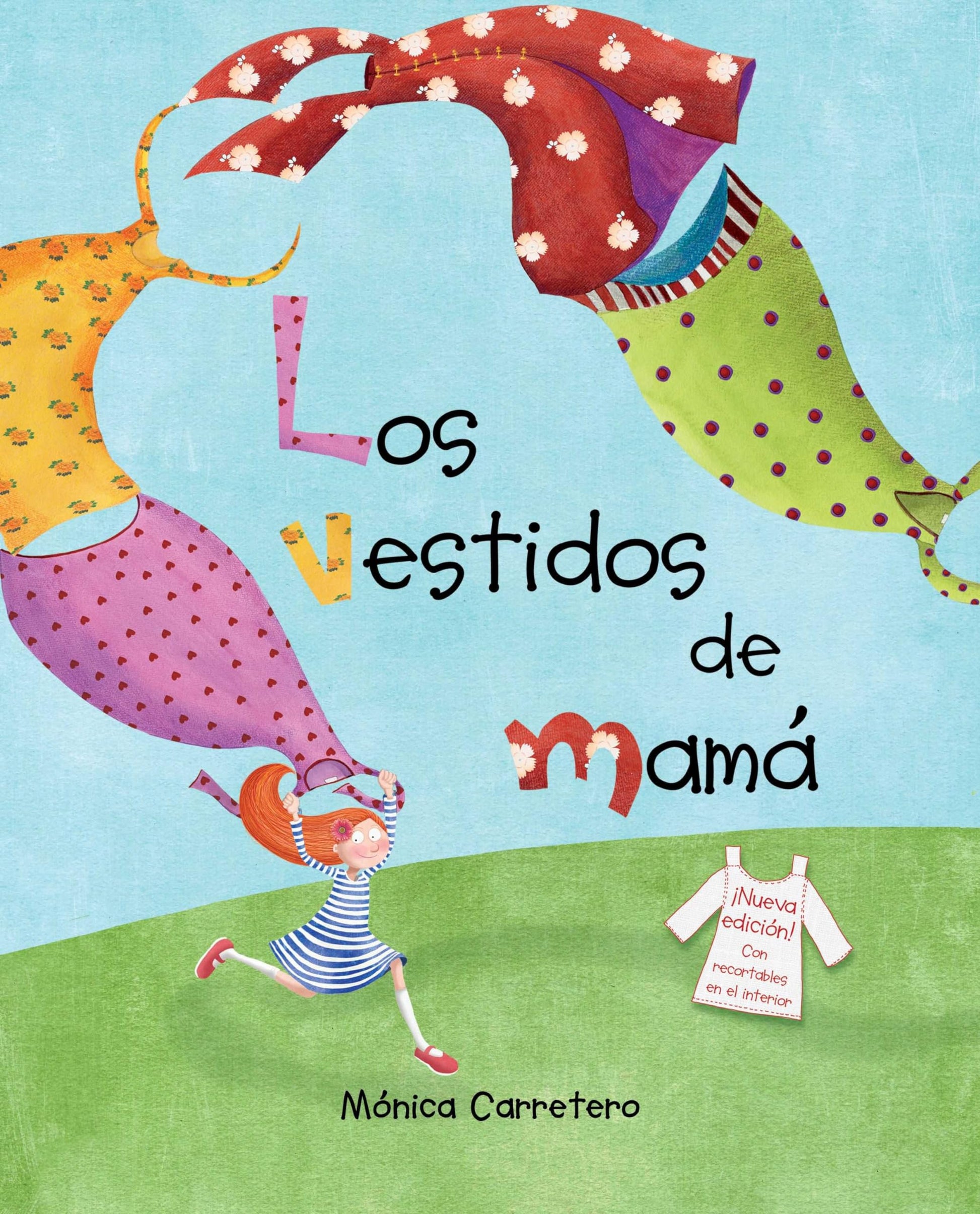 Los vestidos de mamá (Mom's Dresses) (Spanish Edition)