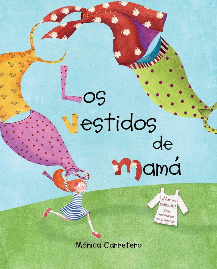 Los vestidos de mamá (Mom's Dresses) (Spanish Edition)