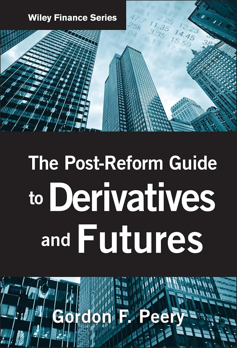 The Post-Reform Guide to Derivatives and Futures