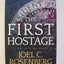 The First Hostage: A J. B. Collins Series Political and Military Action Thriller (Book 2)