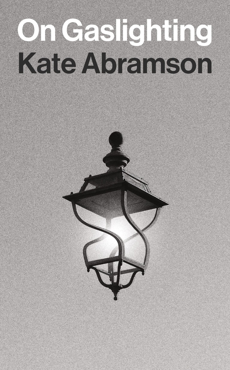 On Gaslighting (Insights: Philosophy in Focus)