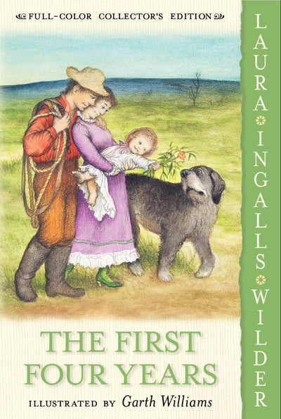 The First Four Years: Full Color Edition (Little House, 9) b