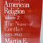 Modern American Religion, Volume 2: The Noise of Conflict, 1919-1941