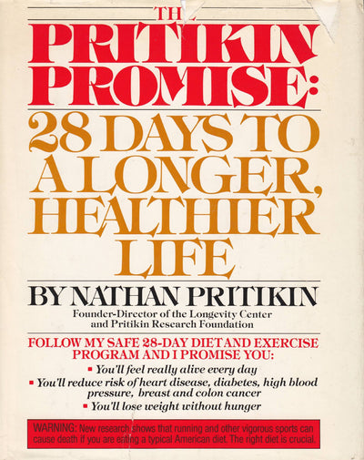 The Pritikin Promise: 28 Days to a Longer, Healthier Life