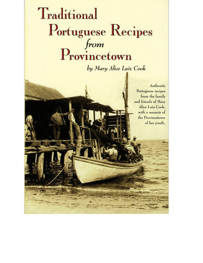 Traditional Portuguese Recipes from Provincetown