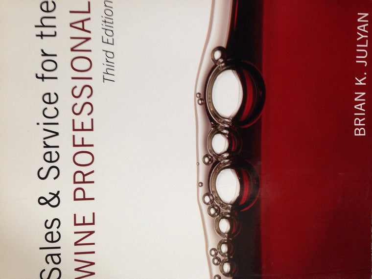 Sales and Service for the Wine Professional