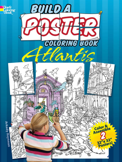 Build a Poster Coloring Book--Atlantis (Dover Fantasy Coloring Books)