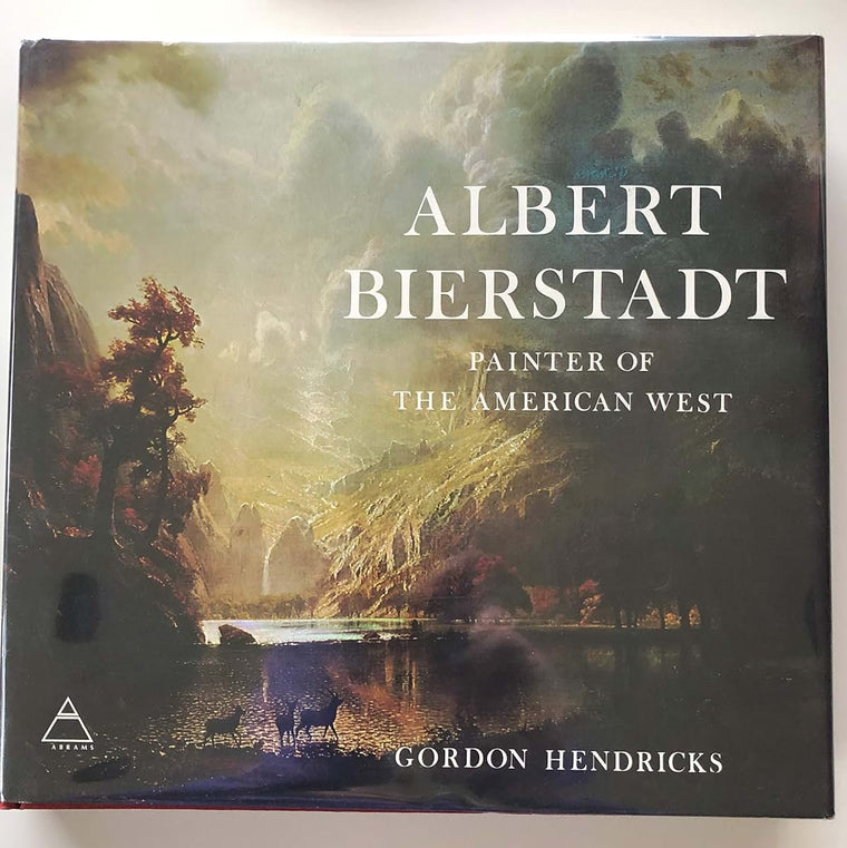 Albert Bierstadt: painter of the American West