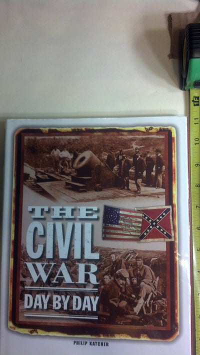 The Civil War Day By Day
