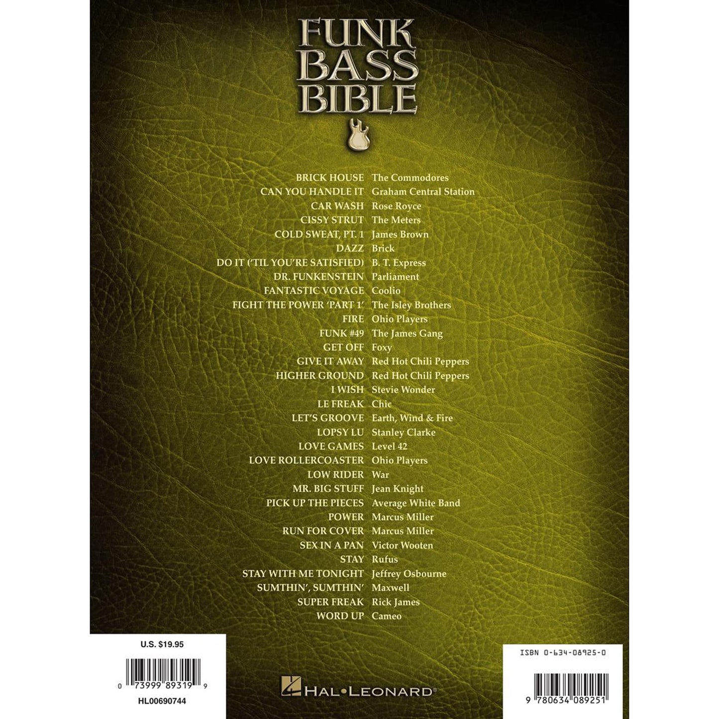 Funk Bass Bible - Hal Leonard Sheet Music Songbook  32 Funk Classics with Note-for-Note Bass Transcriptions and Tablature  Essential Funk Basslines for All Skill Levels (Bass Recorded Versions)