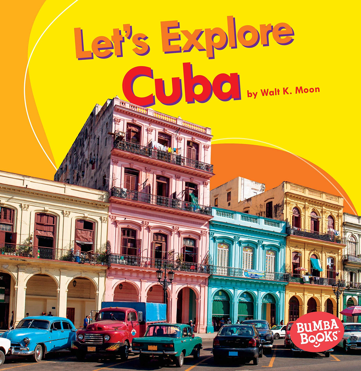 Let's Explore Cuba (Bumba Books  - Let's Explore Countries)