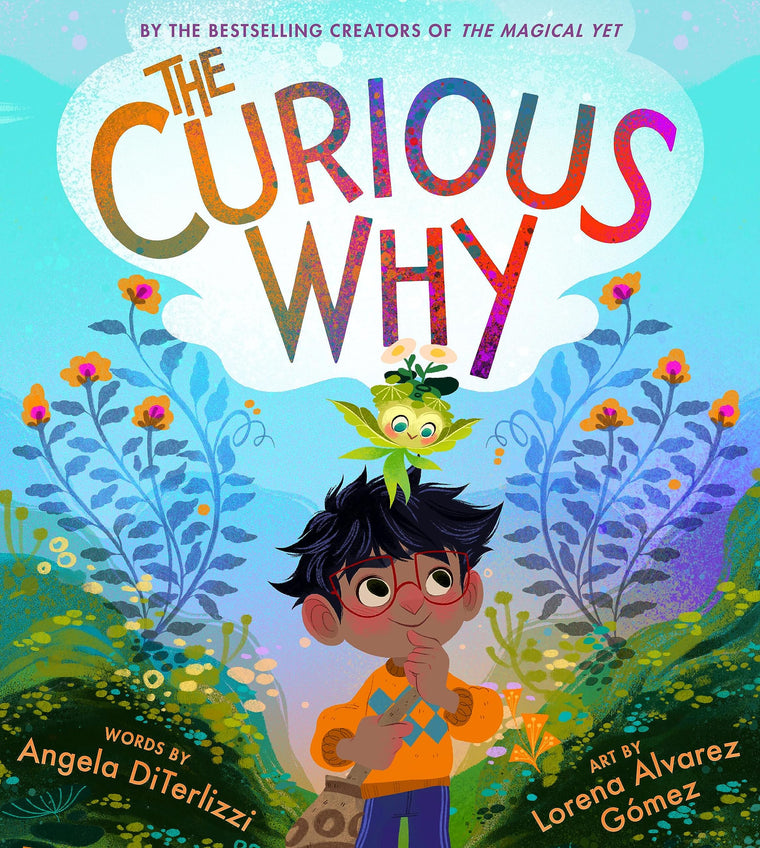 The Curious Why (The Magical Yet, 2)