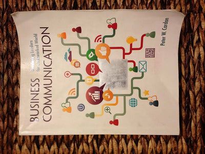 Business Communication: Developing Leaders for a Networked W