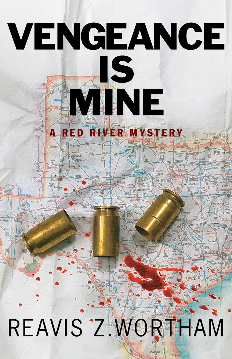 Vengeance is Mine (Texas Red River Mysteries, 4)