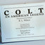Colt : An American Legend