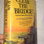 Clear the Bridge! The War Patrols of the U.S.S. Tang
