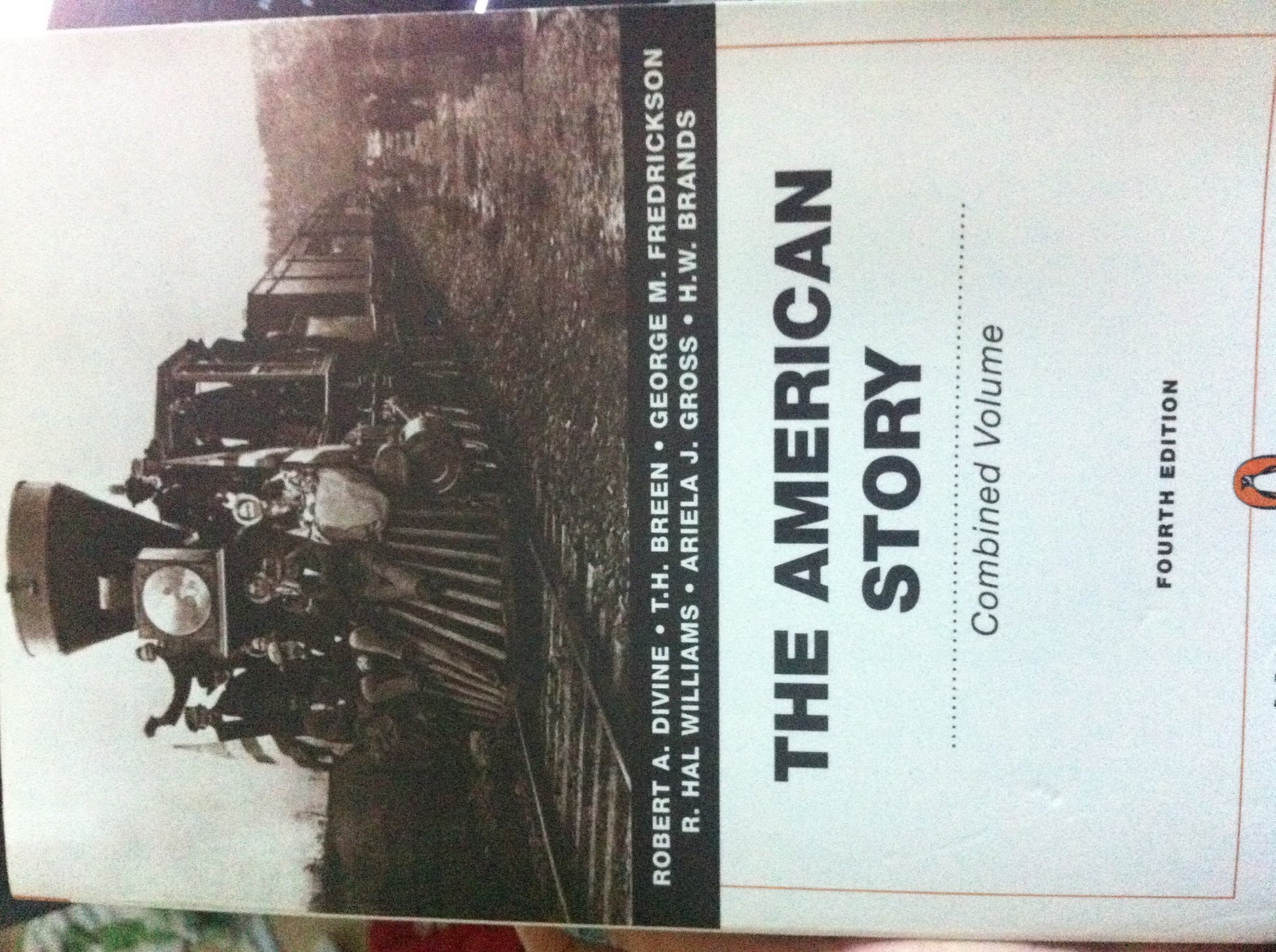 The American Story: Combined Volume (Penguin Academics)