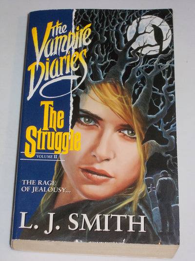 The Struggle (The Vampire Diaries Series Vol II)