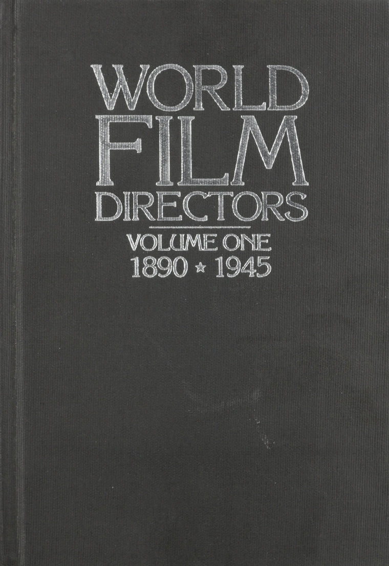 World Film Directors: Volume One 1890-1945