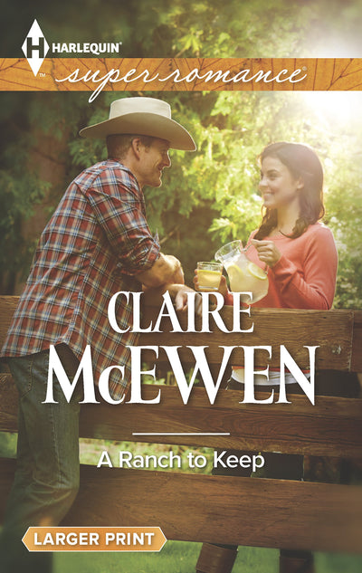 A Ranch to Keep (Harlequin Superromance)