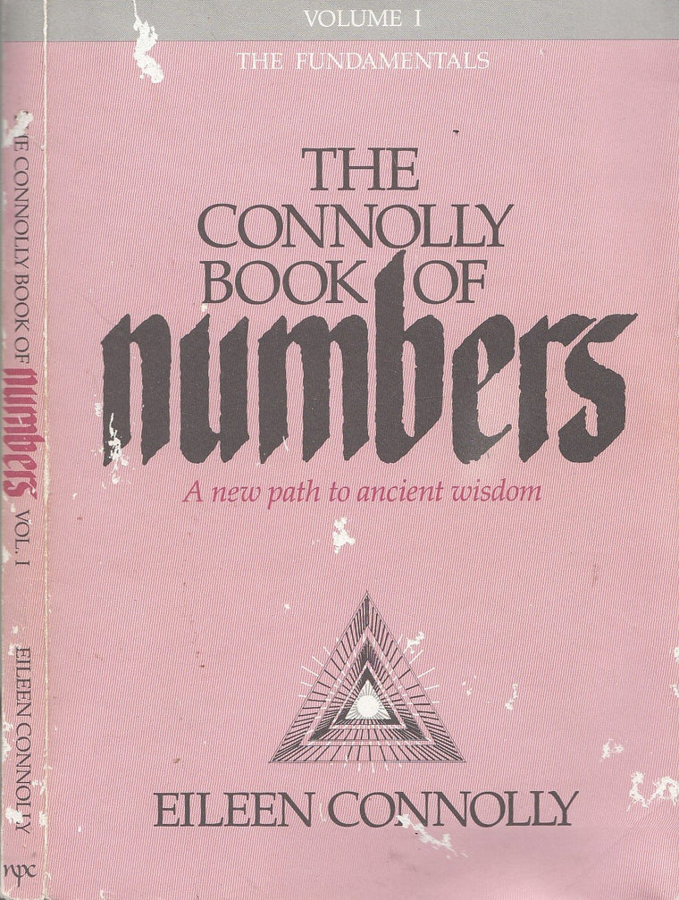 The Connolly Book of Numbers, Vol. 1: The Fundamentals