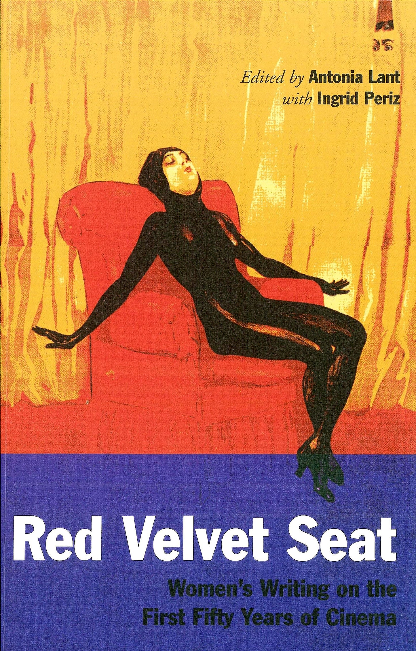 The Red Velvet Seat: Women's Writings on the Cinema: The First Fifty Years