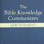 Bible Knowledge Commentary: New Testament by Barbieri Jr., L