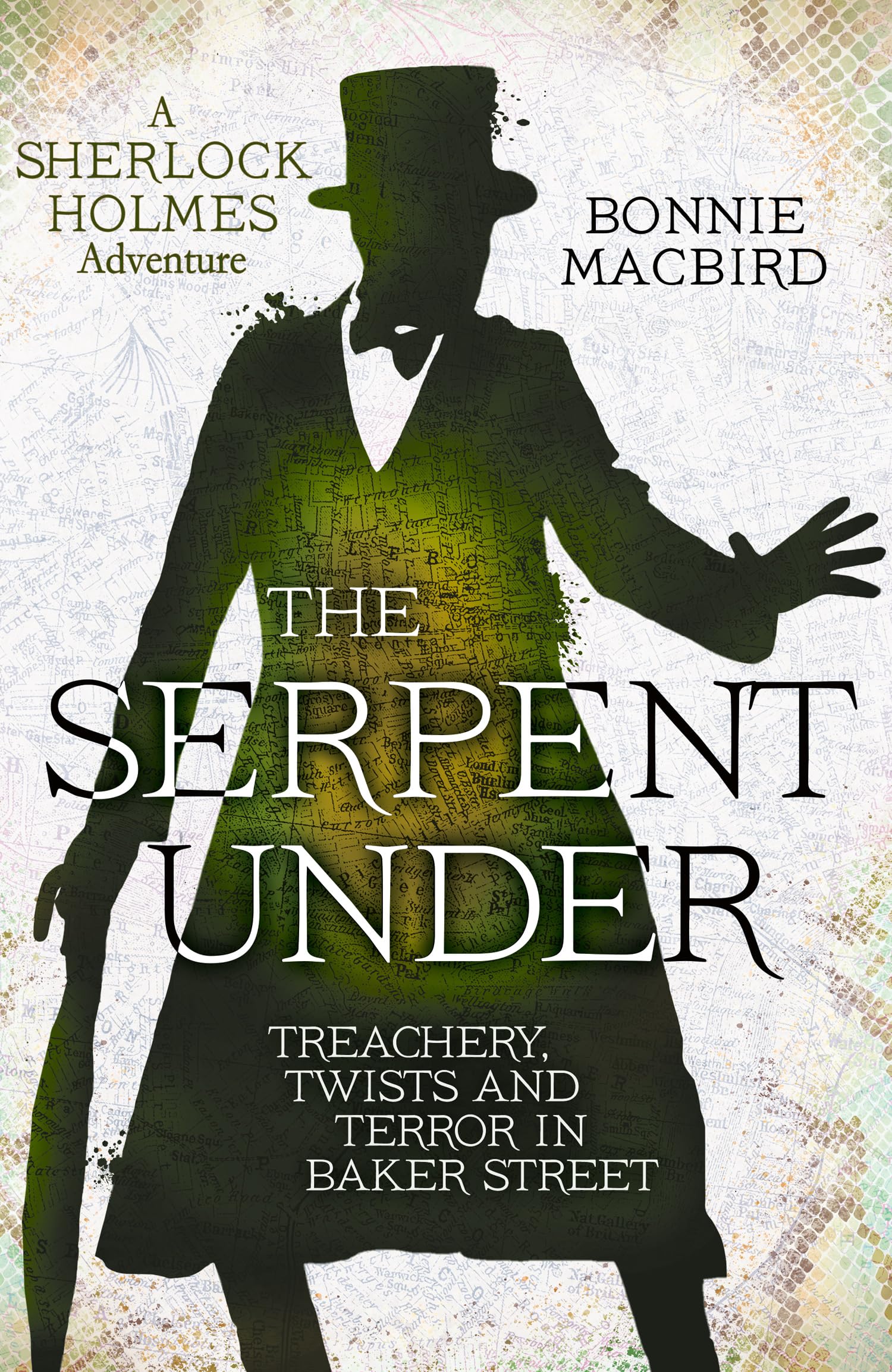 The Serpent Under: A Sunday Times pick for ?Best Historical Fiction of 2025-So Far? (A Sherlock Holmes Adventure) (Book 6)