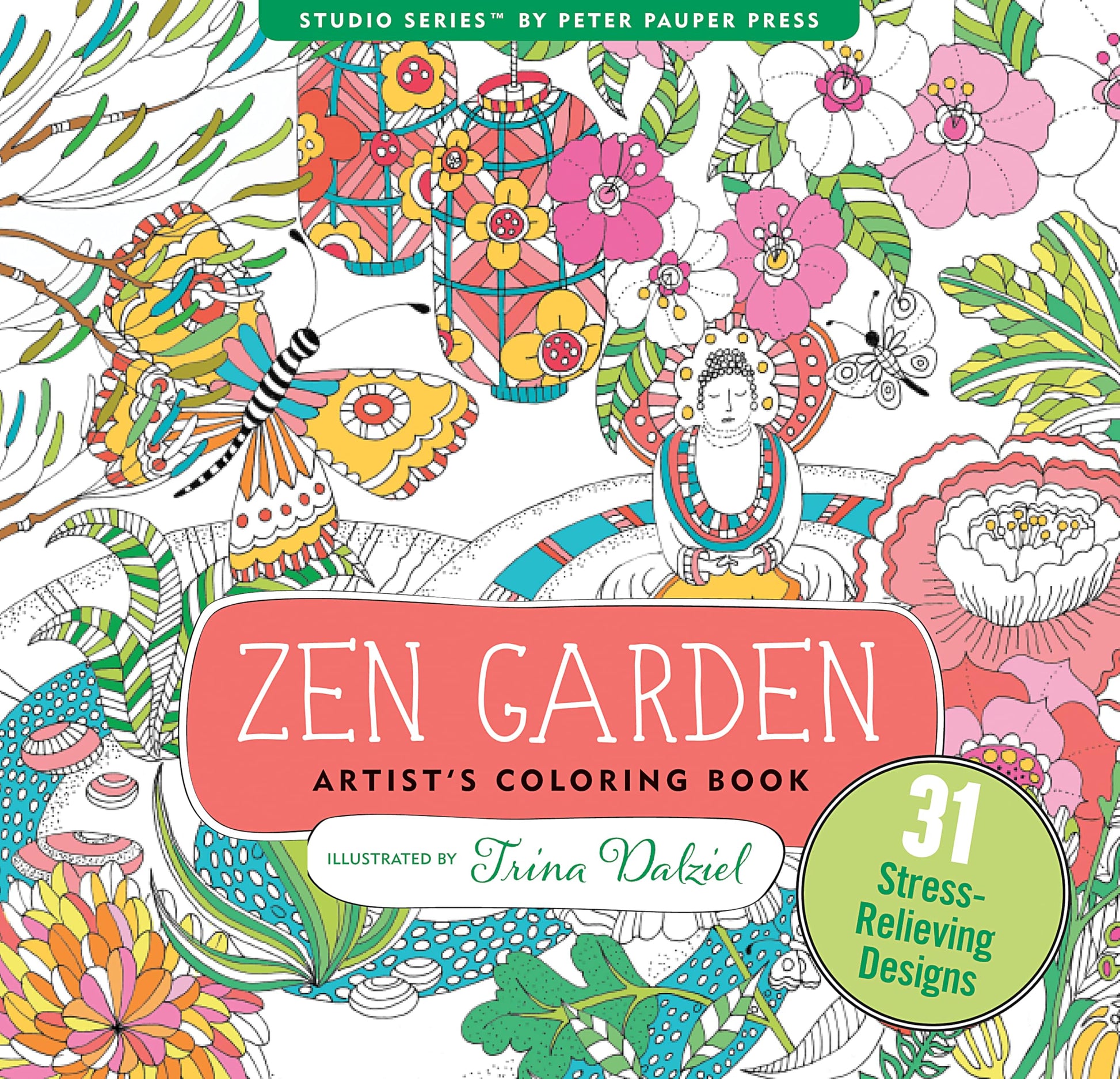 Zen Garden Adult Coloring Book (31 stress-relieving designs) (Artists' Coloring Books)