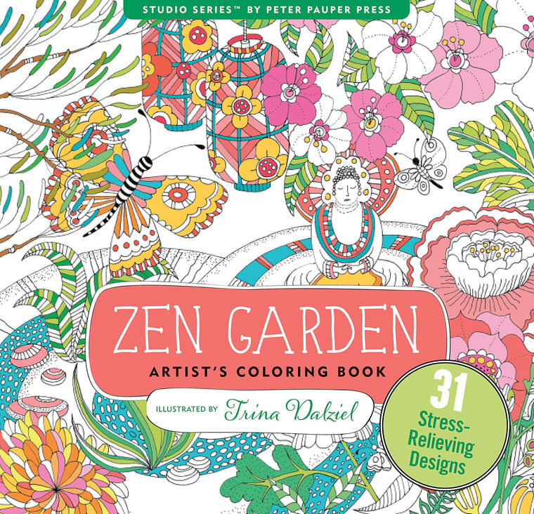 Zen Garden Adult Coloring Book (31 stress-relieving designs) (Artists' Coloring Books)
