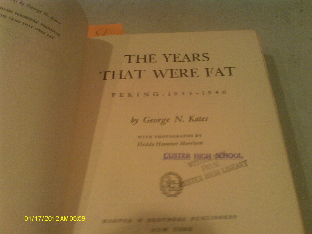 The Years That Were Fat: The Last of Old China