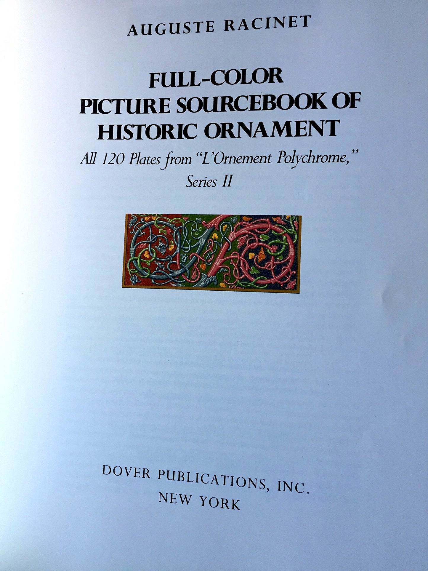 Full-Color Picture Sourcebook of Historic Ornament: All 120