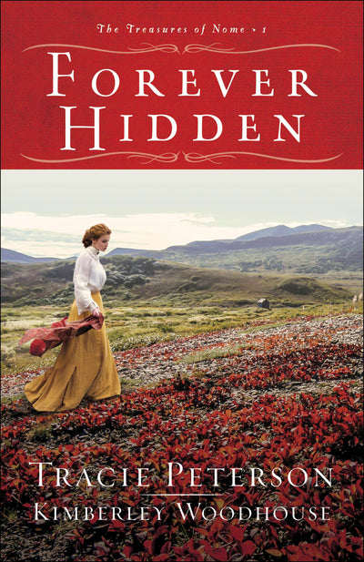 Forever Hidden (The Treasures of Nome Series (1))