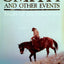 Smith and Other Events: Tales of the Chilcotin
