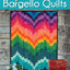 Jelly Roll Bargello Quilts (Landauer) Clear How-To Instructions for a Beginner-Friendly, Easy-to-Learn Technique to Create a Mesmerizing Optical Illusion of Graceful Movement, Waves, & Curves