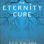 The Eternity Cure (Blood of Eden, 2)