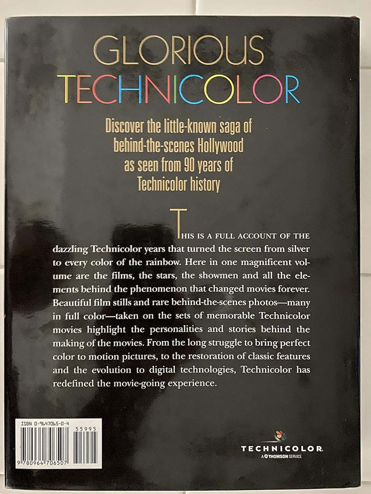Glorious Technicolor: The Movies' Magic Rainbow; Ninetieth A